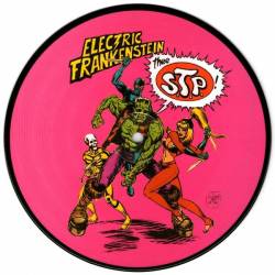 Electric Frankenstein : Electric Frankenstein - Thee S.T.P.